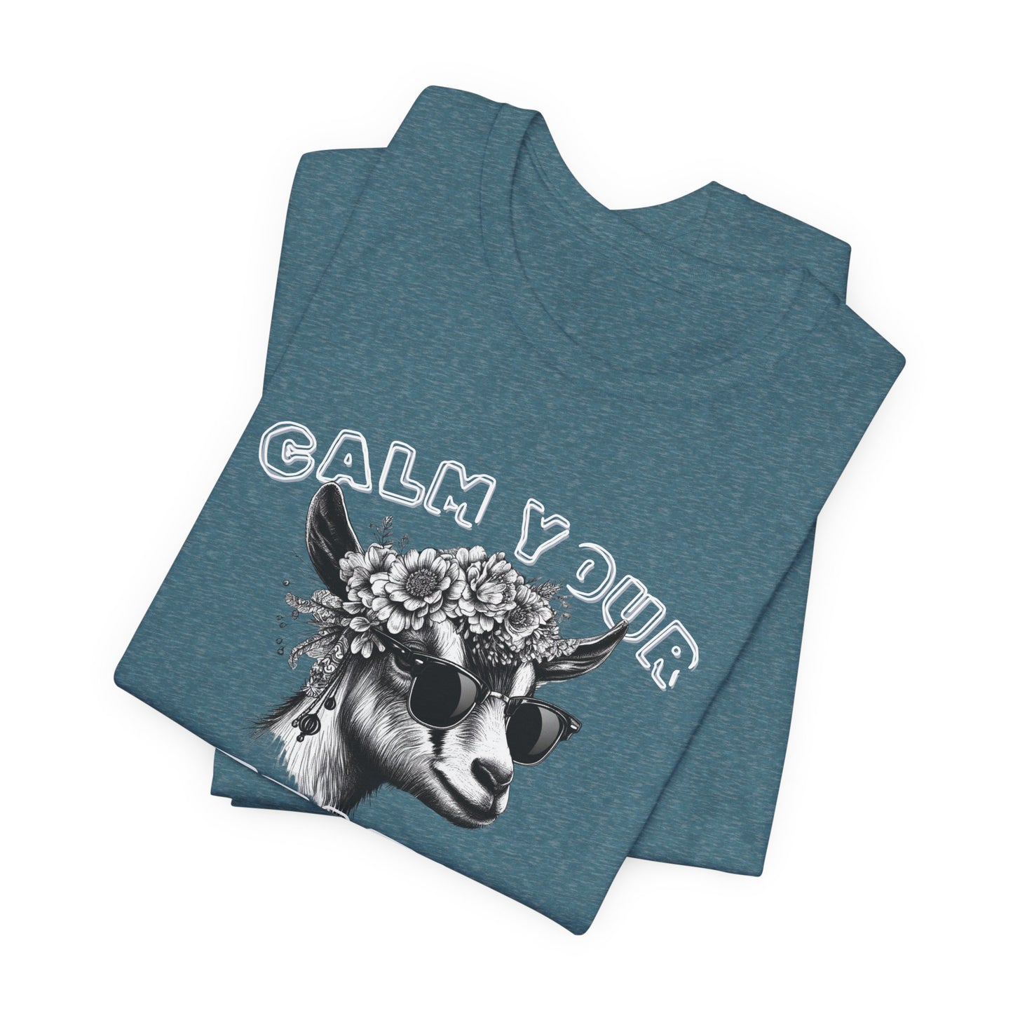 Unisex Jersey Tee - "Calm Your Teats"