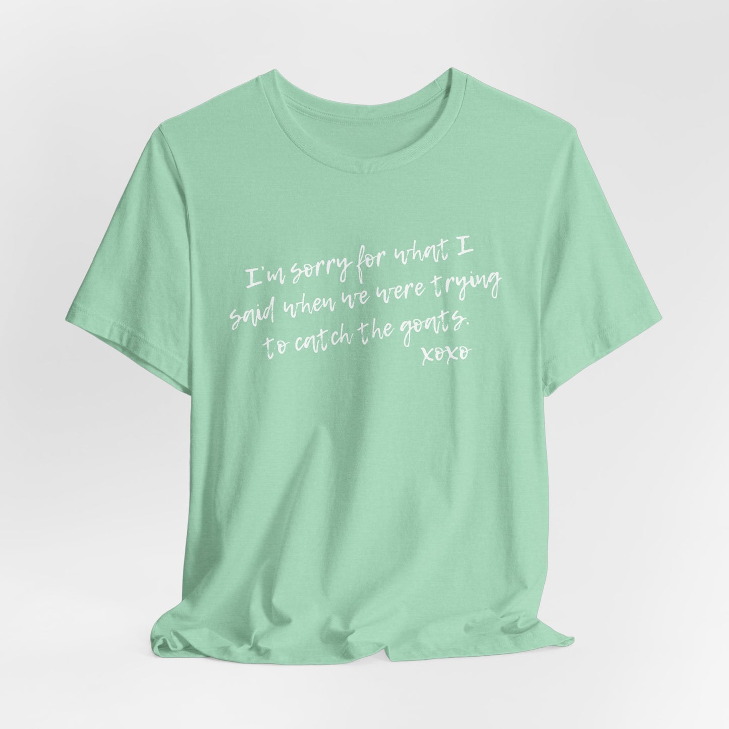 Unisex Jersey Tee - "I'm Sorry"
