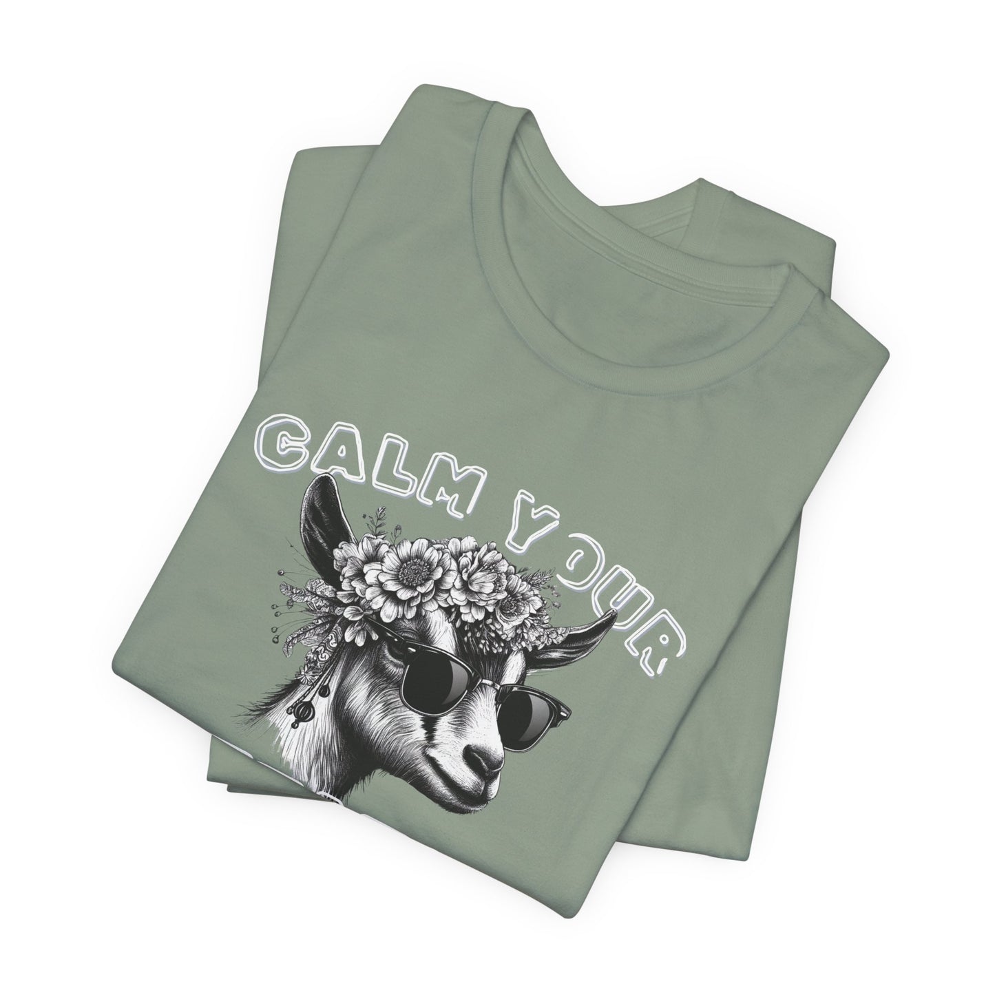 Unisex Jersey Tee - "Calm Your Teats"