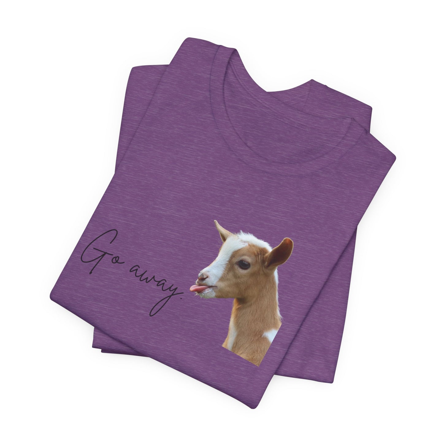 Unisex Jersey Tee - "Go Away"