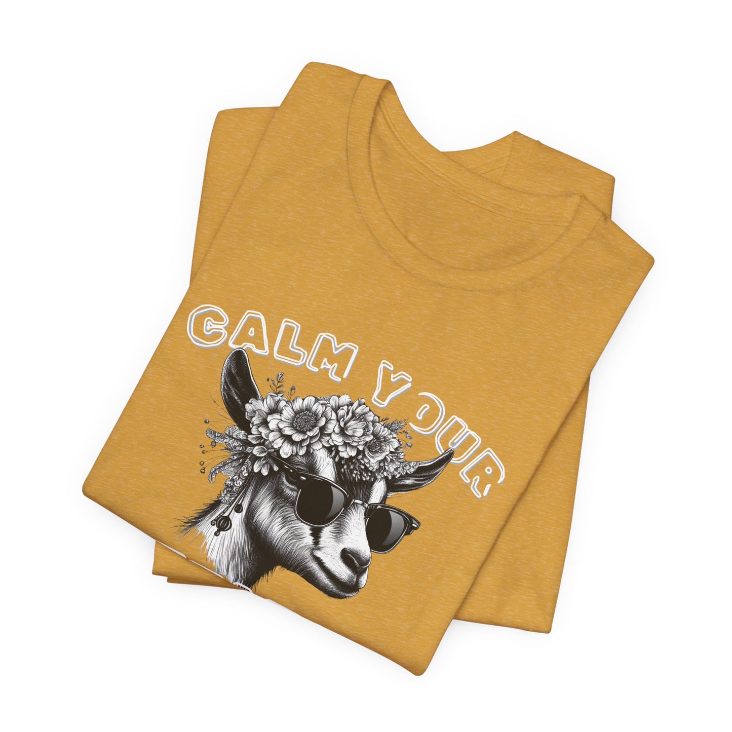 Unisex Jersey Tee - "Calm Your Teats"