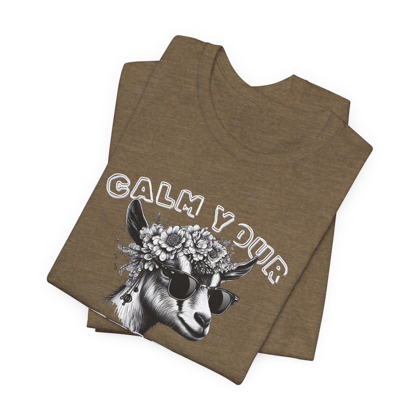 Unisex Jersey Tee - "Calm Your Teats"