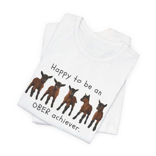 Unisex Jersey Tee - "OBER achiever."