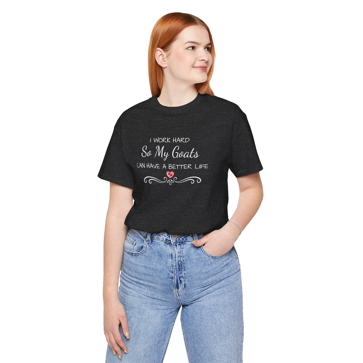 Unisex Jersey Short Sleeve Tee - "I Work Hard"