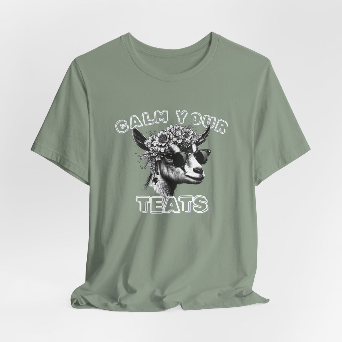 Unisex Jersey  Tee - "Calm Your Teats"