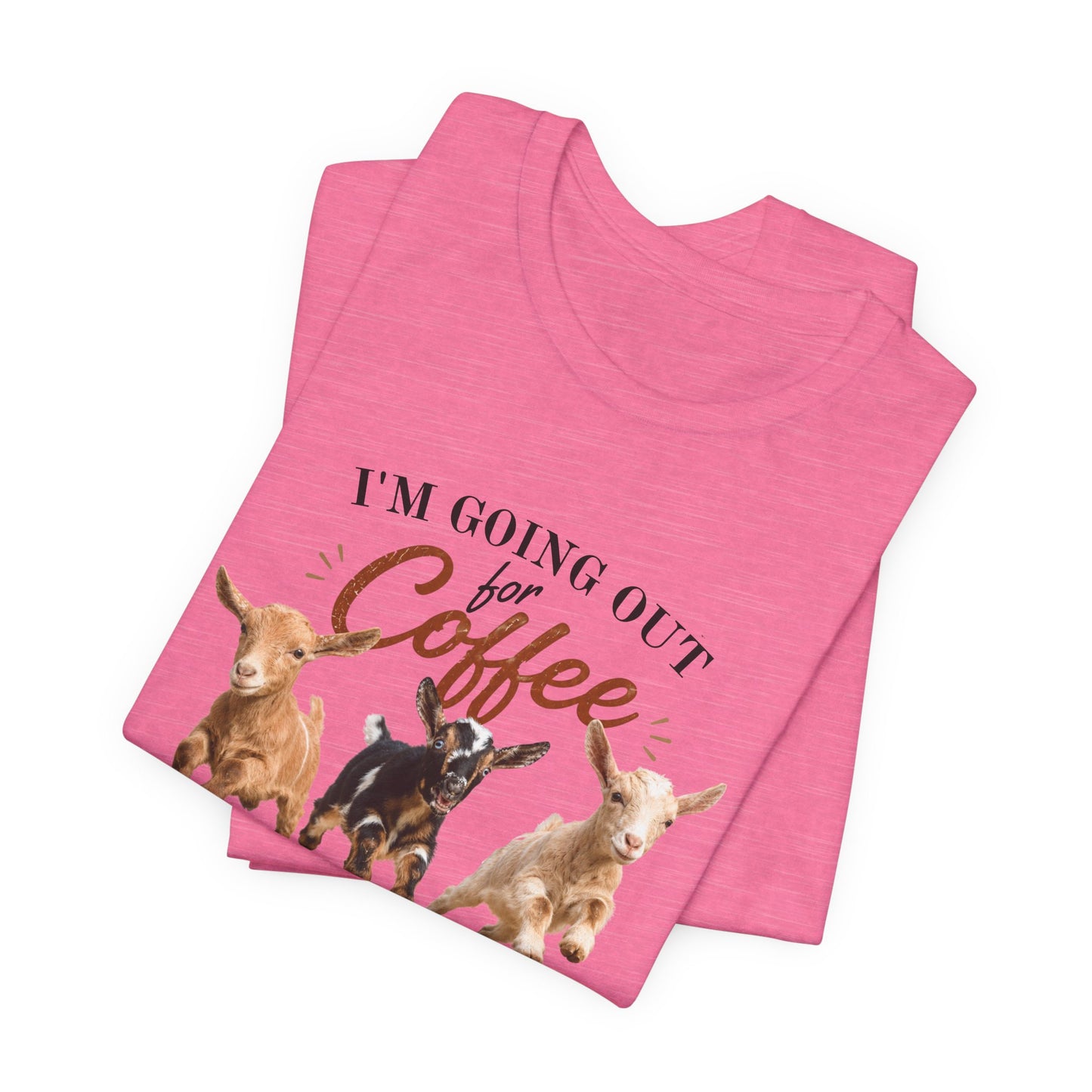 Unisex Jersey Short Sleeve Tee "Out for Coffee"