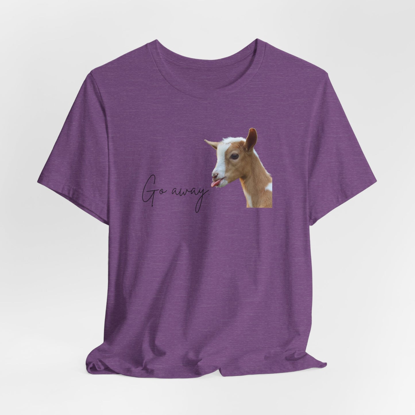Unisex Jersey Tee - "Go Away"