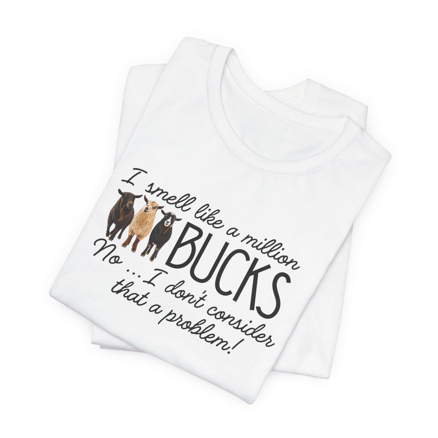 Unisex Jersey Short Sleeve Tee - "A million bucks"