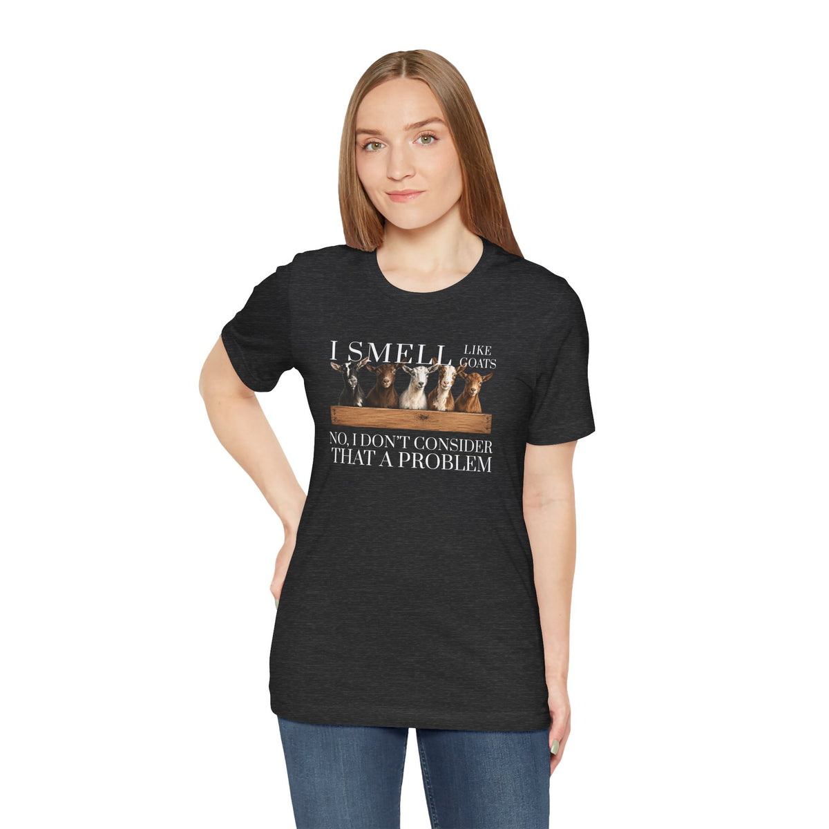 Unisex Jersey Short Sleeve Tee - "I Smell Like Goats"