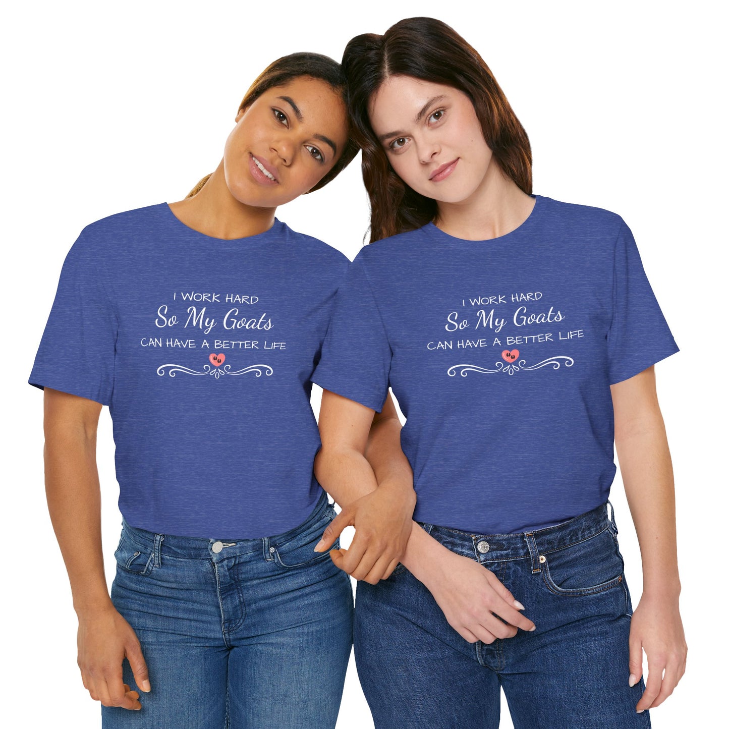Unisex Jersey Short Sleeve Tee - "I Work Hard"