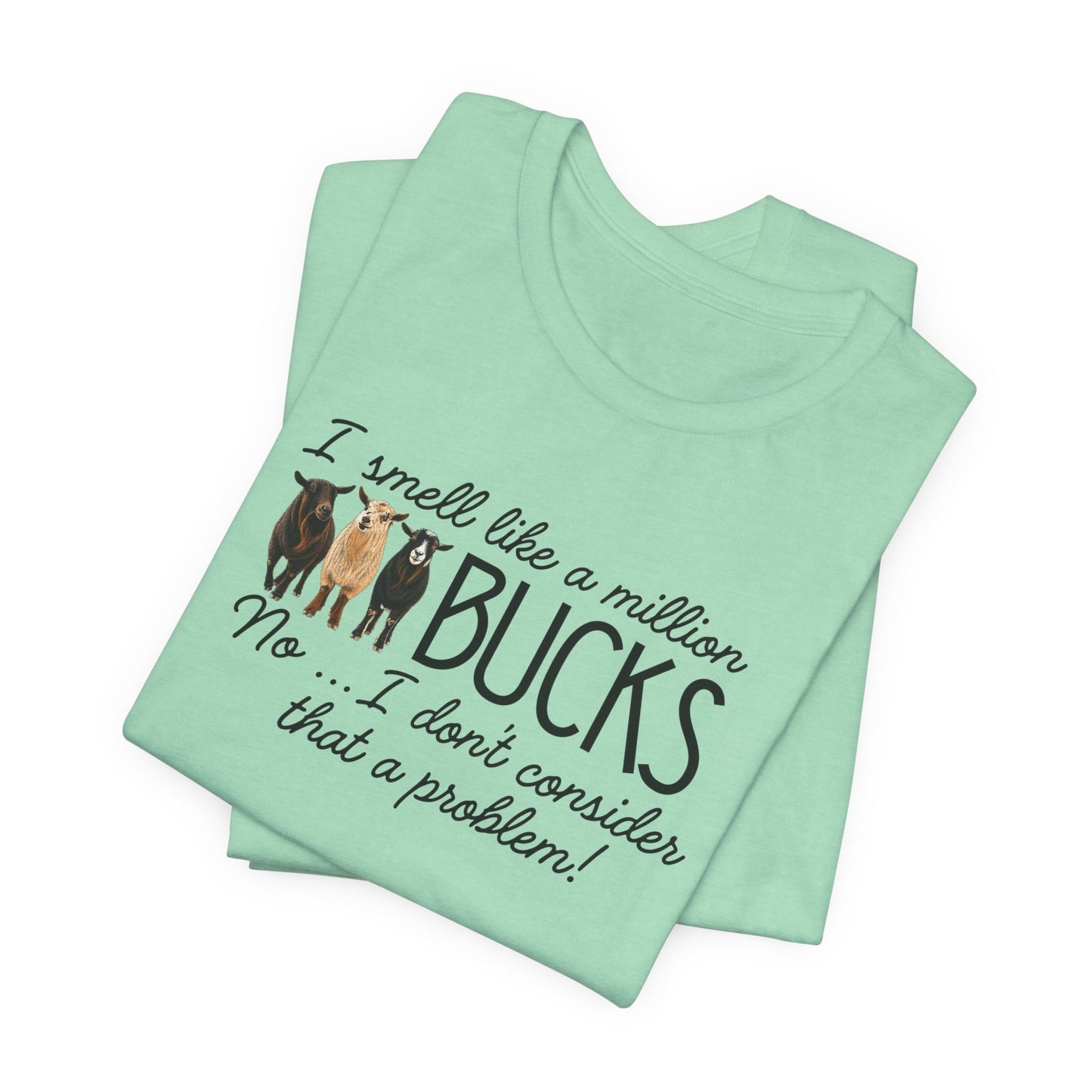 Unisex Jersey Short Sleeve Tee - "A million bucks"