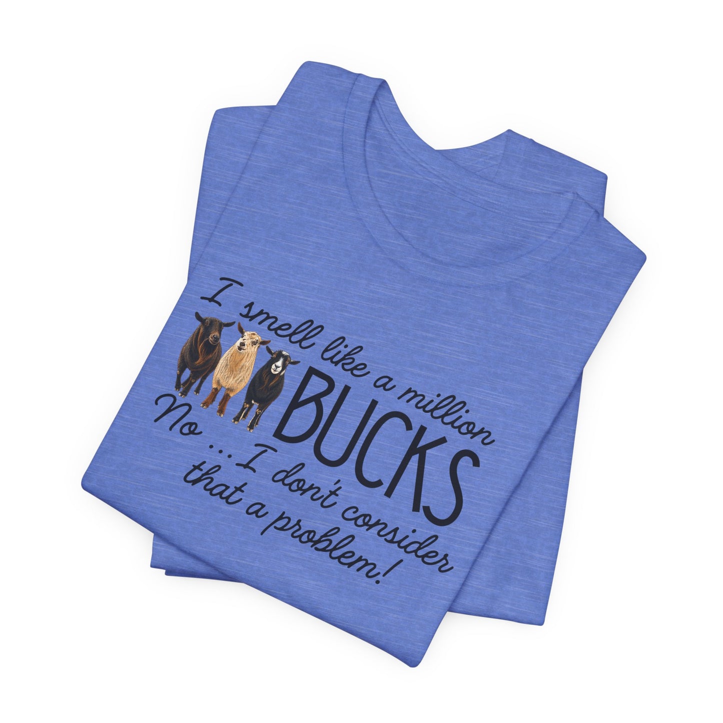 Unisex Jersey Short Sleeve Tee - "A million bucks"