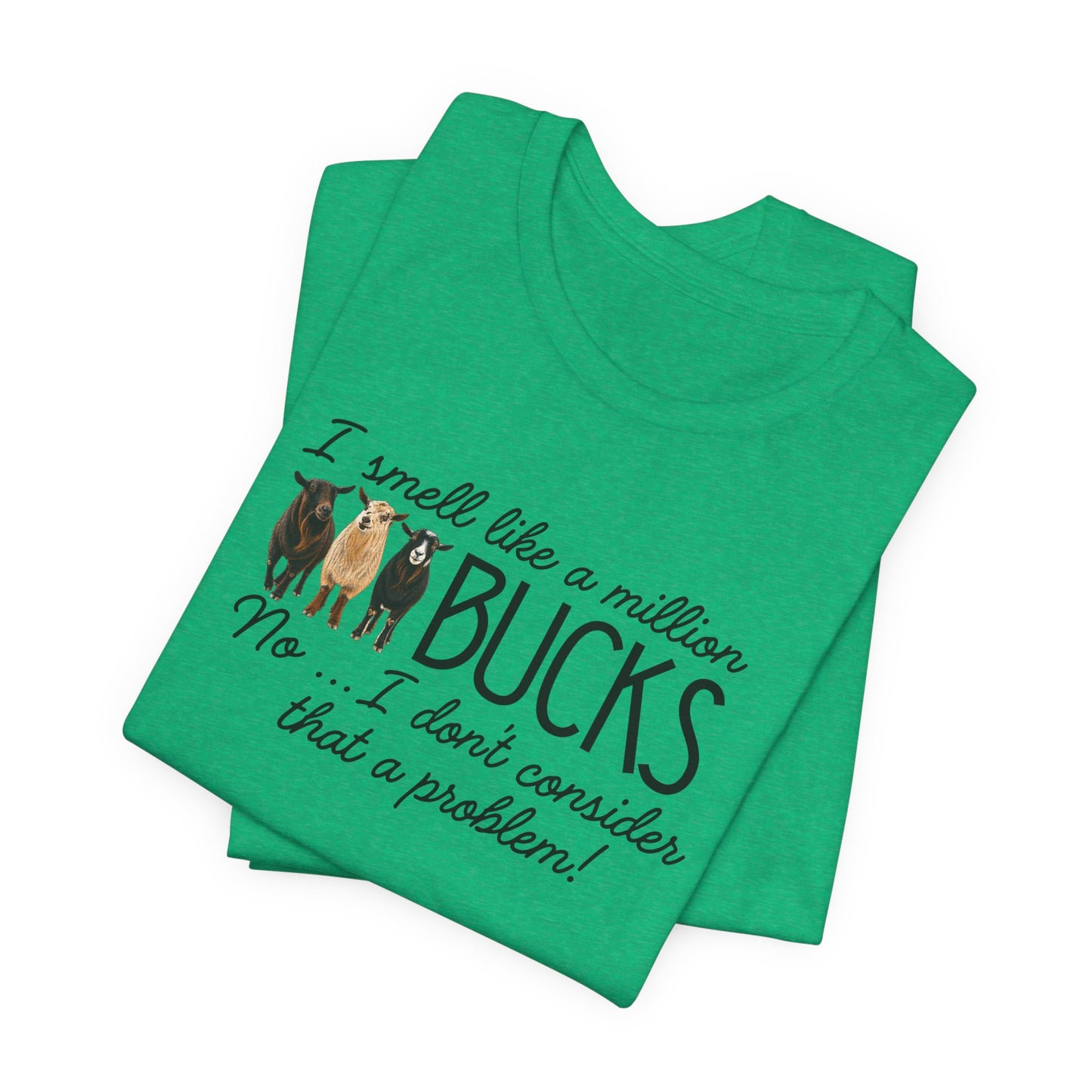 Unisex Jersey Short Sleeve Tee - "A million bucks"