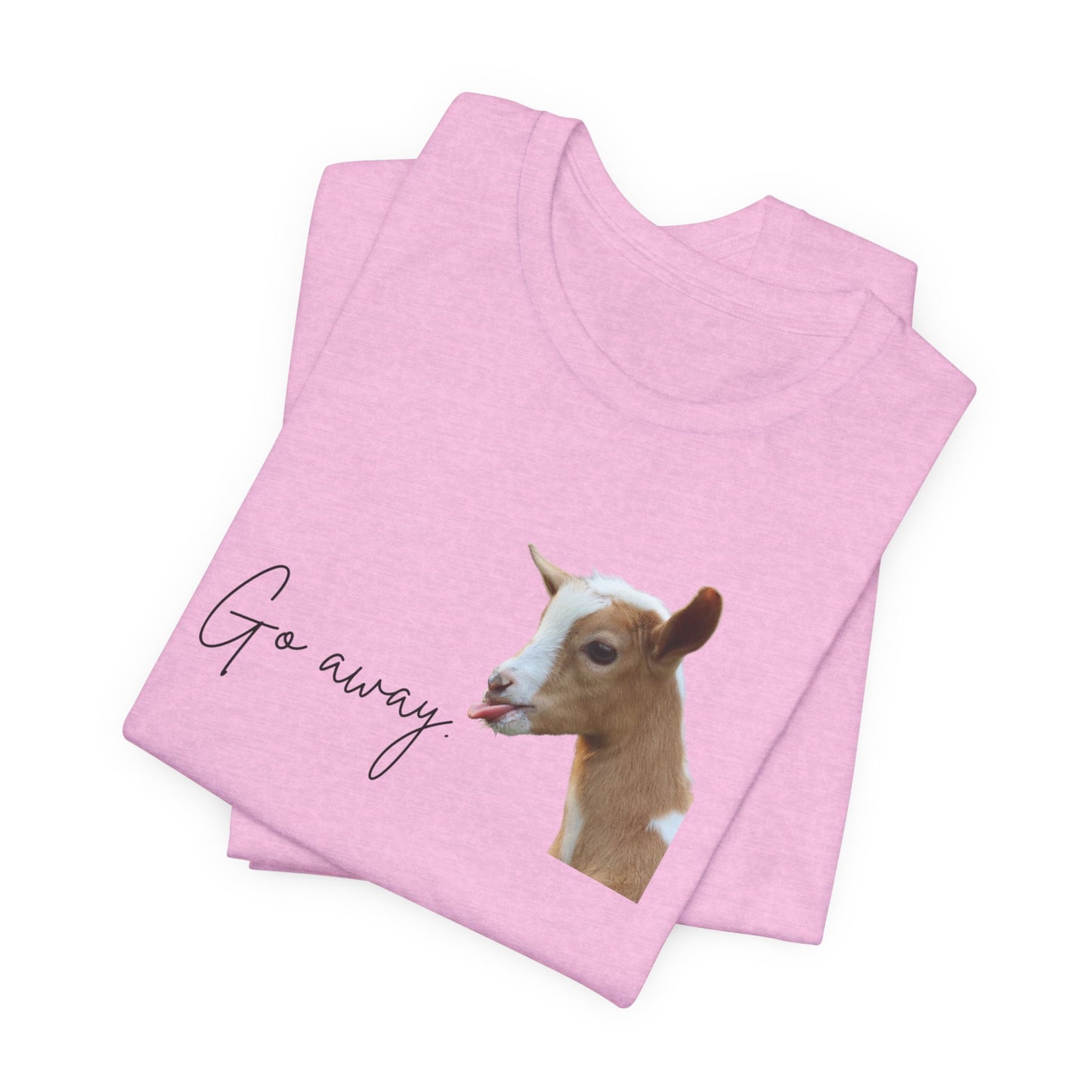 Unisex Jersey Tee - "Go Away"
