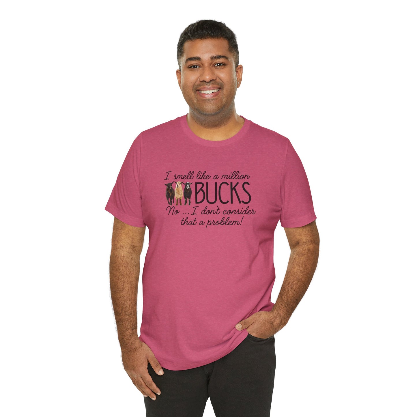 Unisex Jersey Short Sleeve Tee - "A million bucks"
