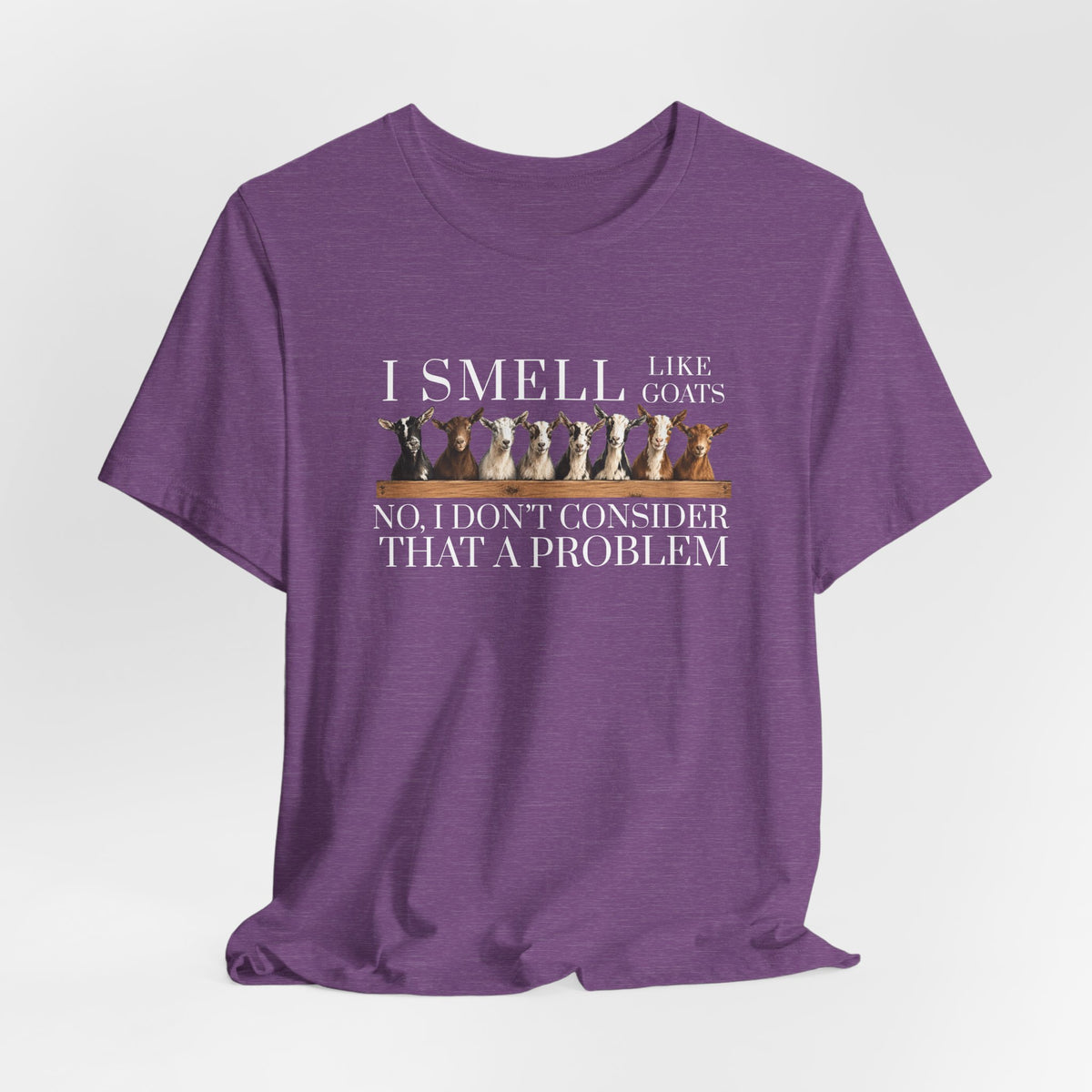 Unisex Jersey Short Sleeve Tee - "I Smell Like Goats"