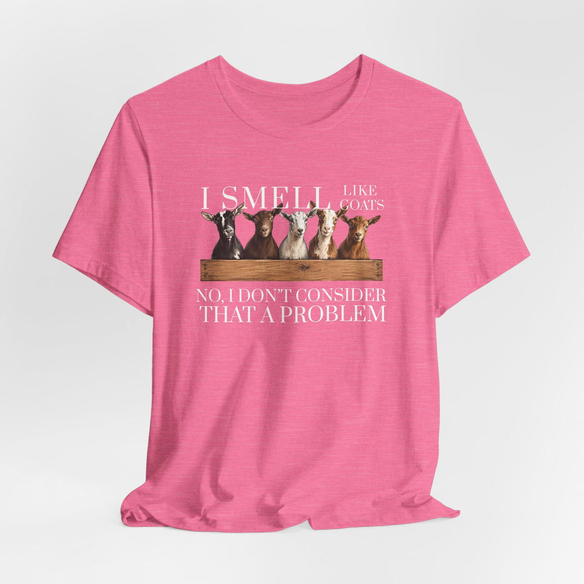 Unisex Jersey Short Sleeve Tee - "I Smell Like Goats"