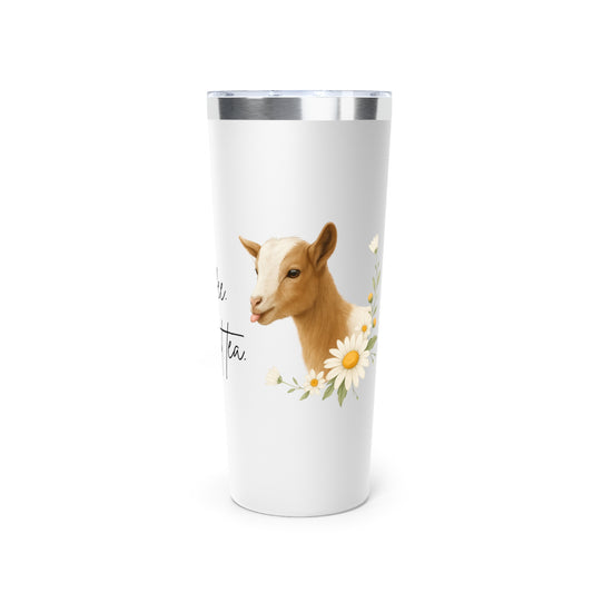 Copper Vacuum Insulated Tumbler, 22oz - "Spill the tea"