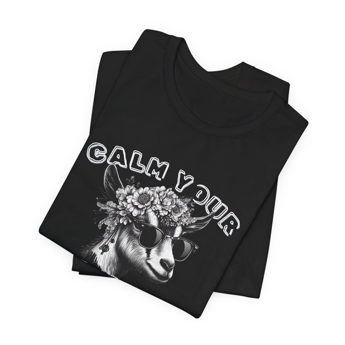 Unisex Jersey  Tee - "Calm Your Teats"
