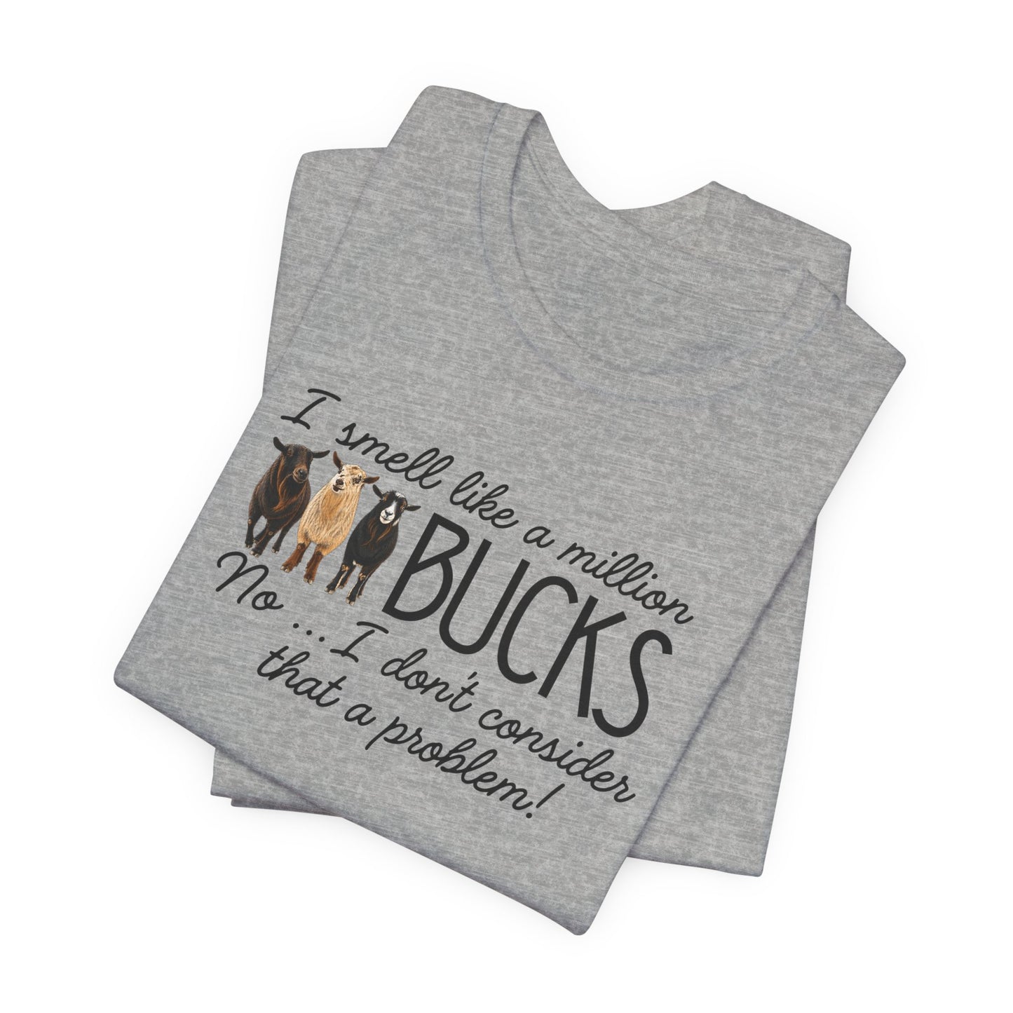Unisex Jersey Short Sleeve Tee - "A million bucks"