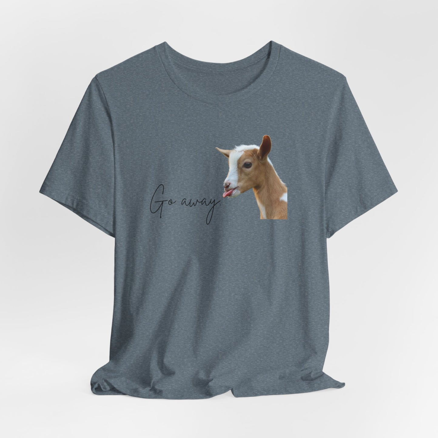 Unisex Jersey Tee - "Go Away"