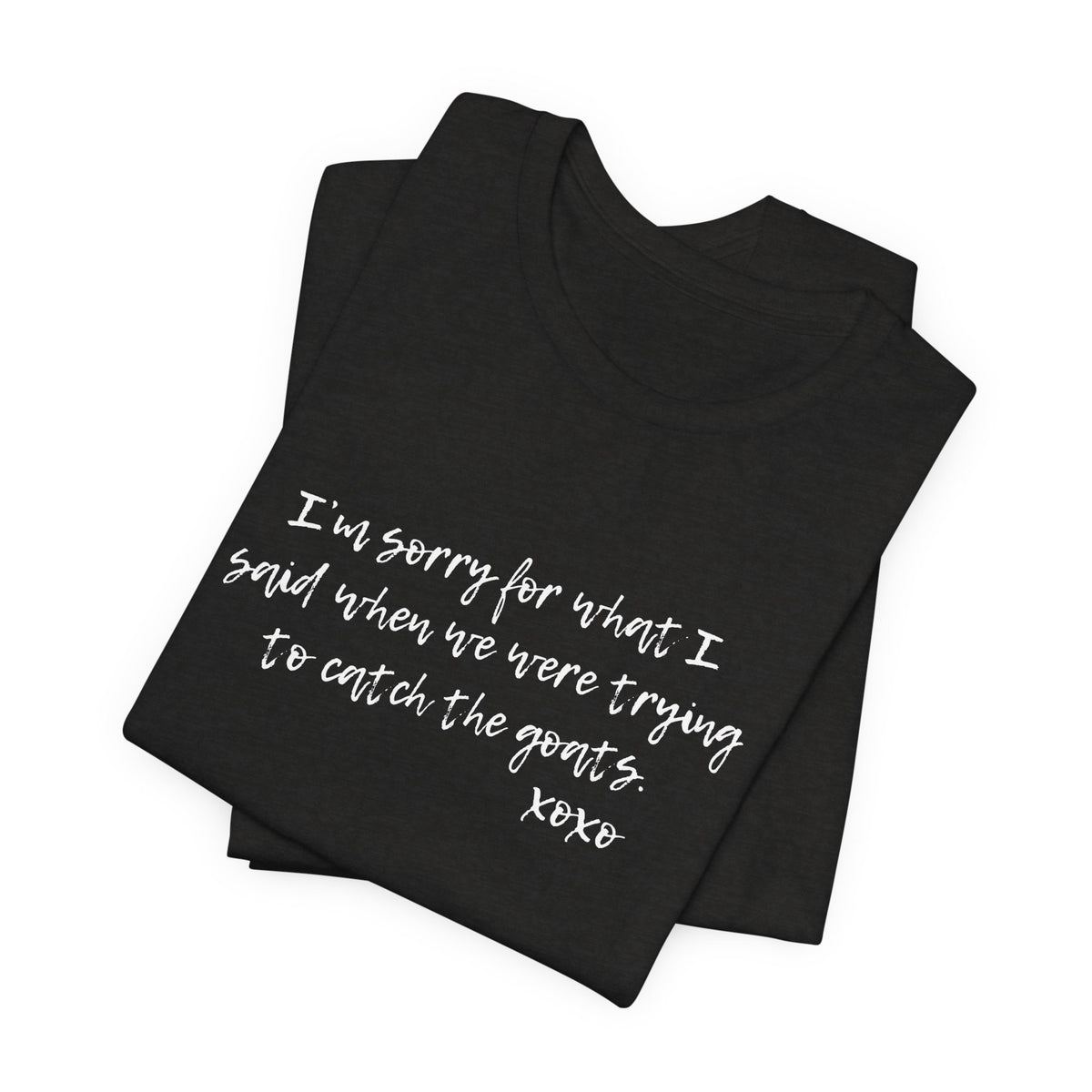 Unisex Jersey Tee - "Sorry"