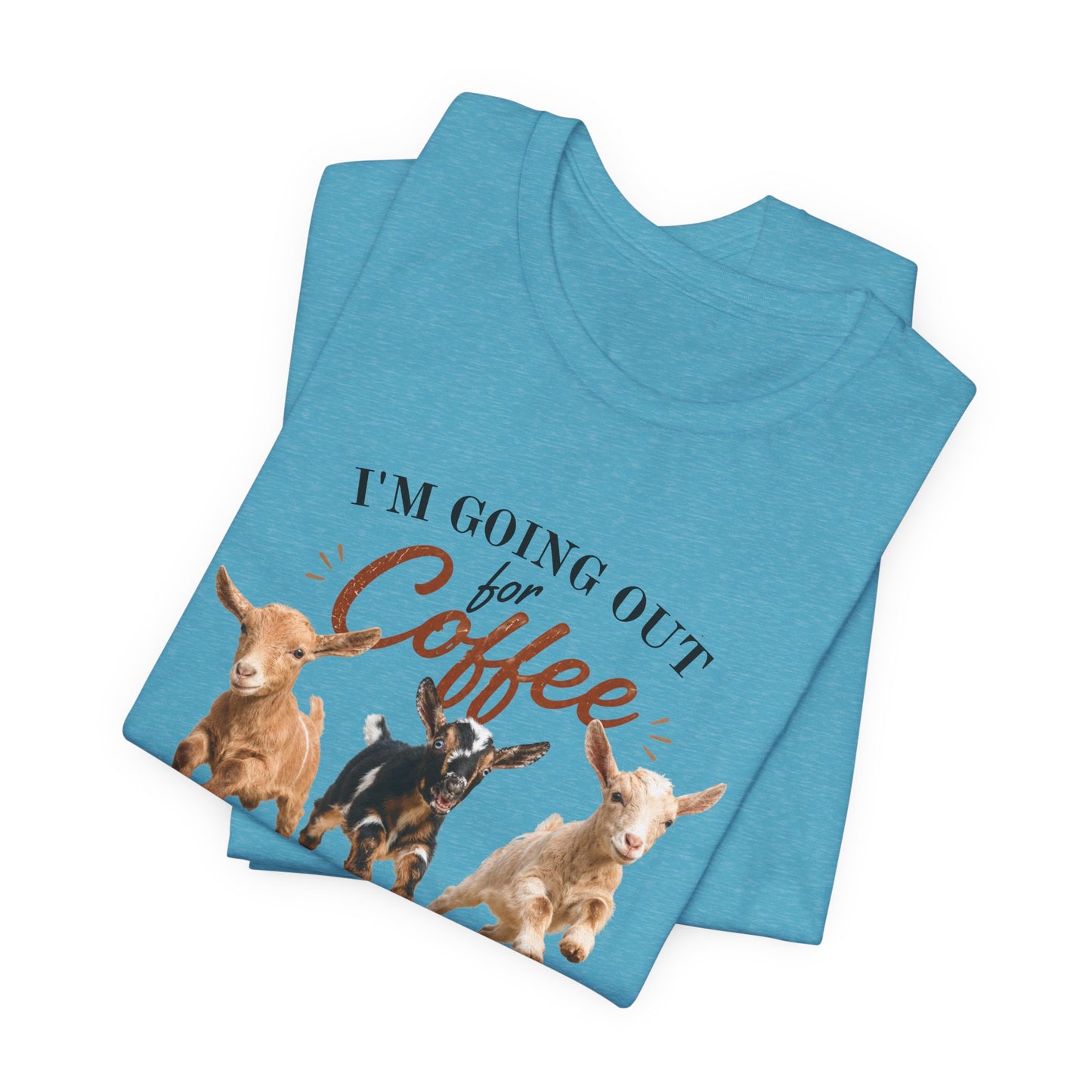 Unisex Jersey Short Sleeve Tee "Out for Coffee"