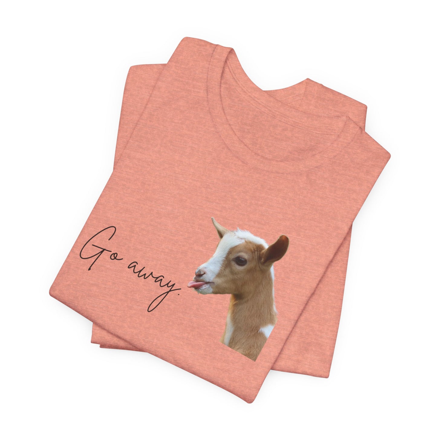 Unisex Jersey Tee - "Go Away"