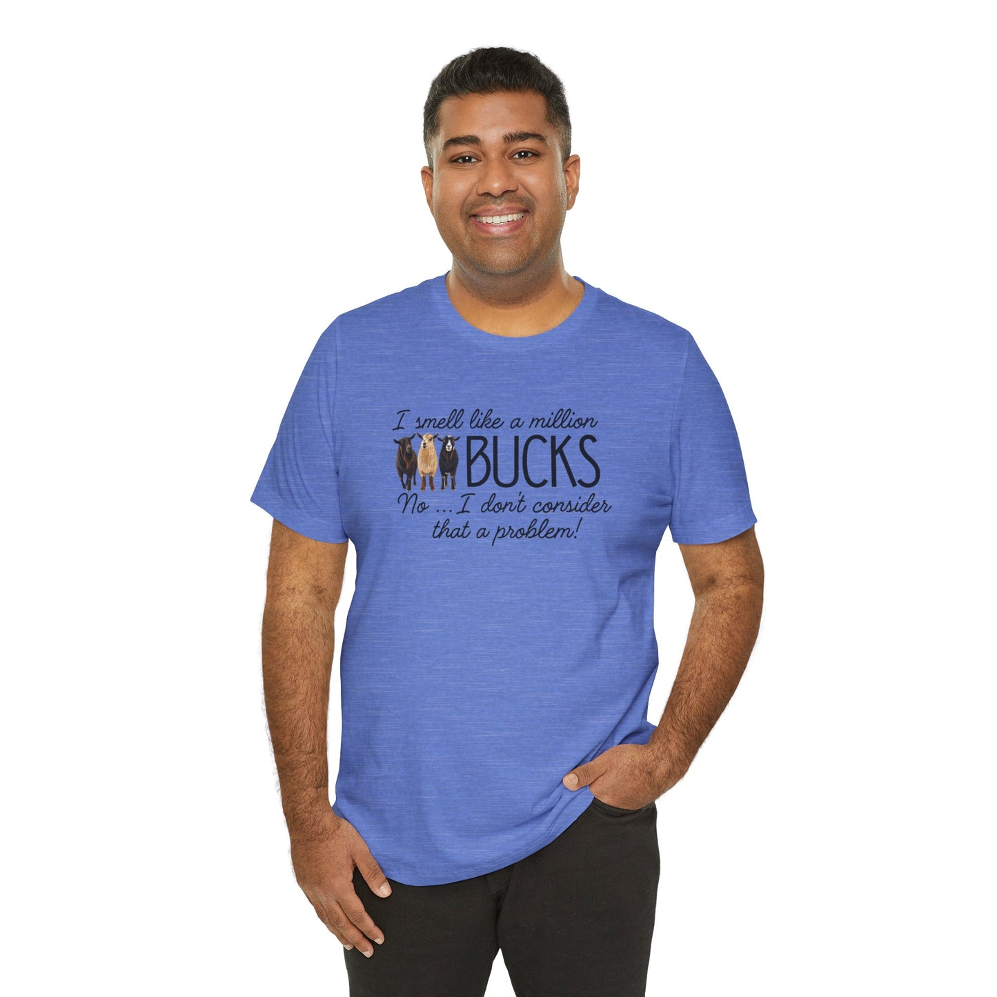 Unisex Jersey Short Sleeve Tee - "A million bucks"