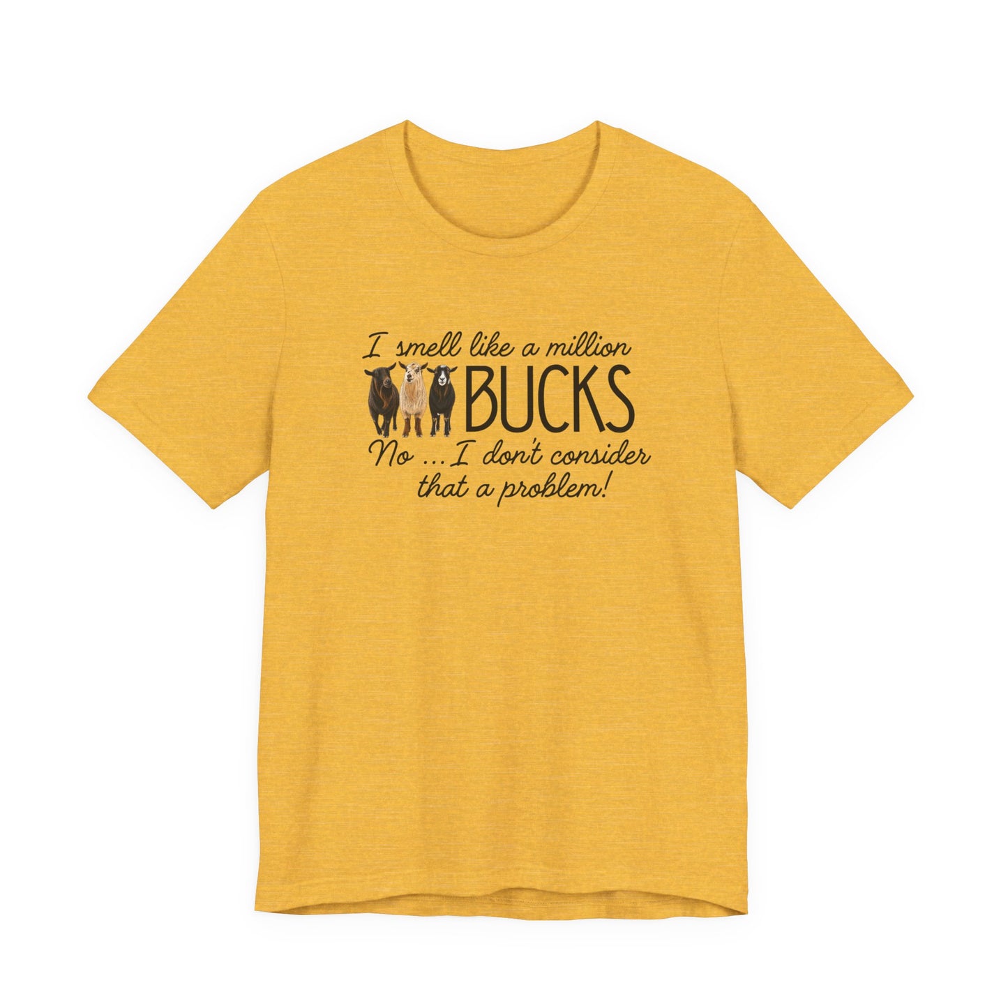 Unisex Jersey Short Sleeve Tee - "A million bucks"