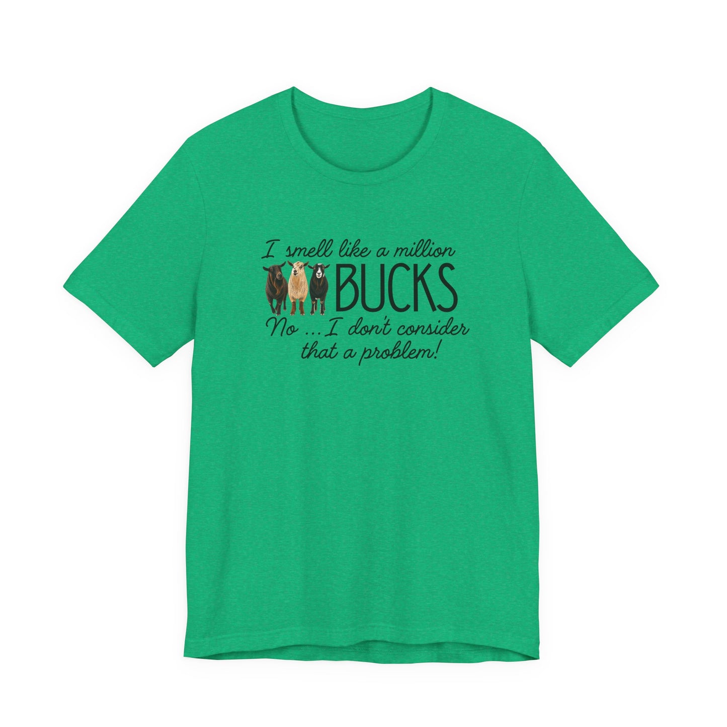 Unisex Jersey Short Sleeve Tee - "A million bucks"