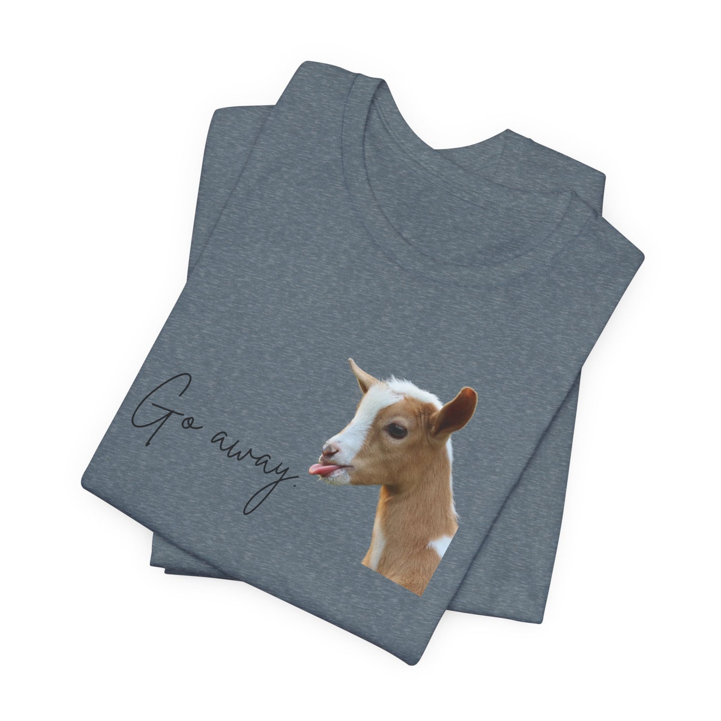 Unisex Jersey Tee - "Go Away"