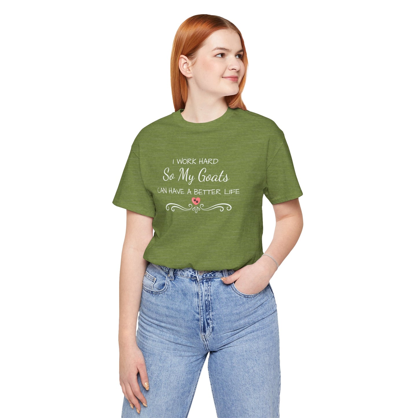 Unisex Jersey Short Sleeve Tee - "I Work Hard"