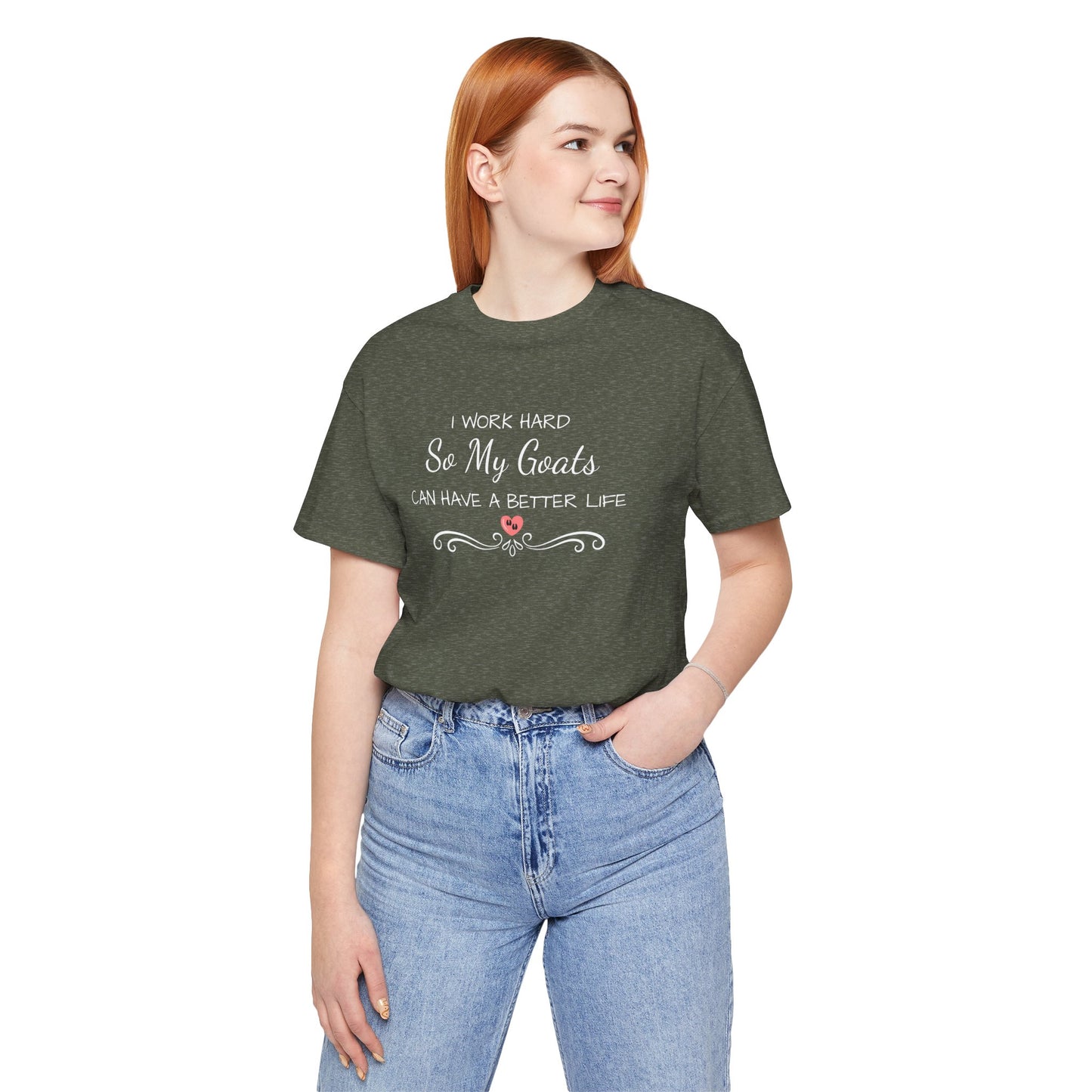 Unisex Jersey Short Sleeve Tee - "I Work Hard"