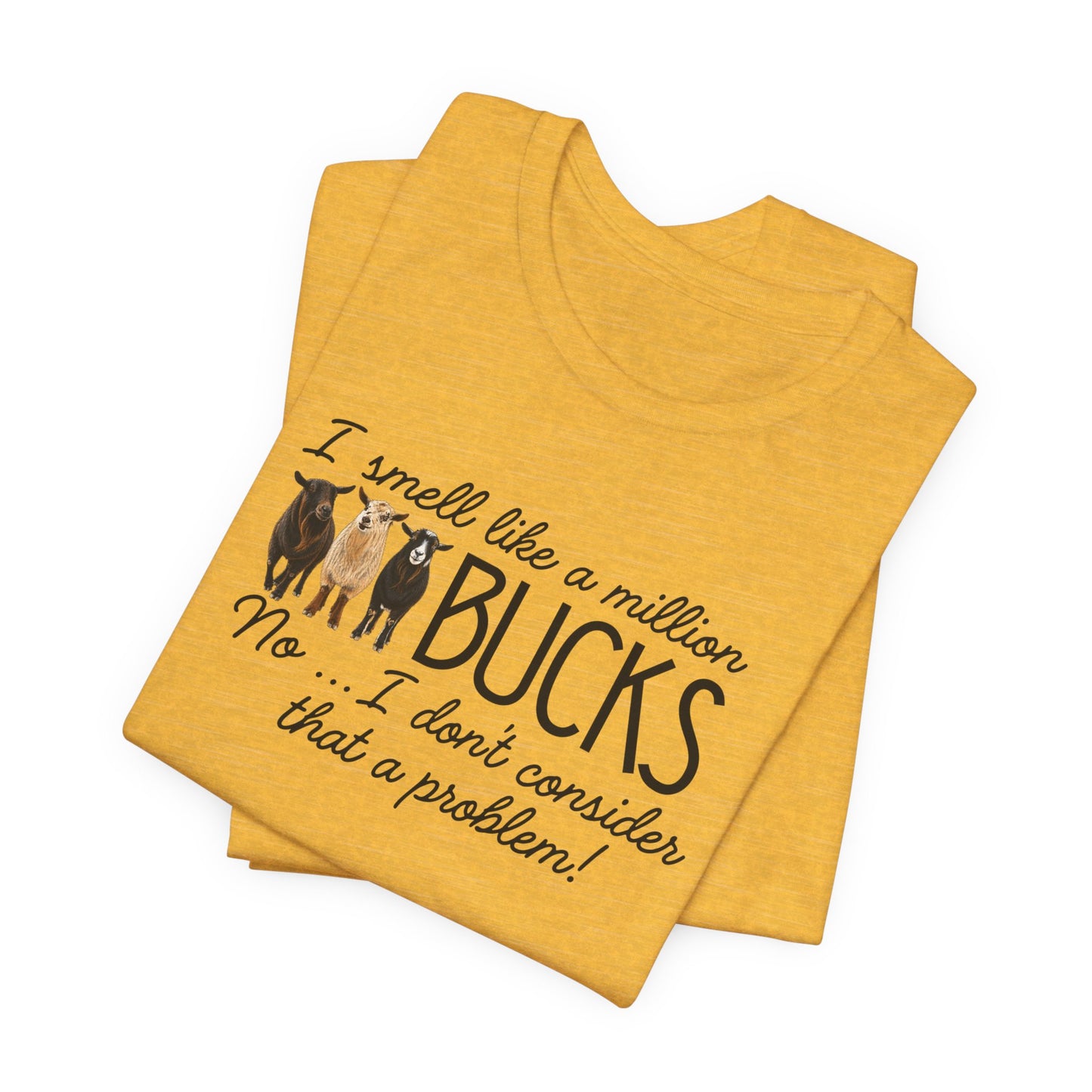 Unisex Jersey Short Sleeve Tee - "A million bucks"