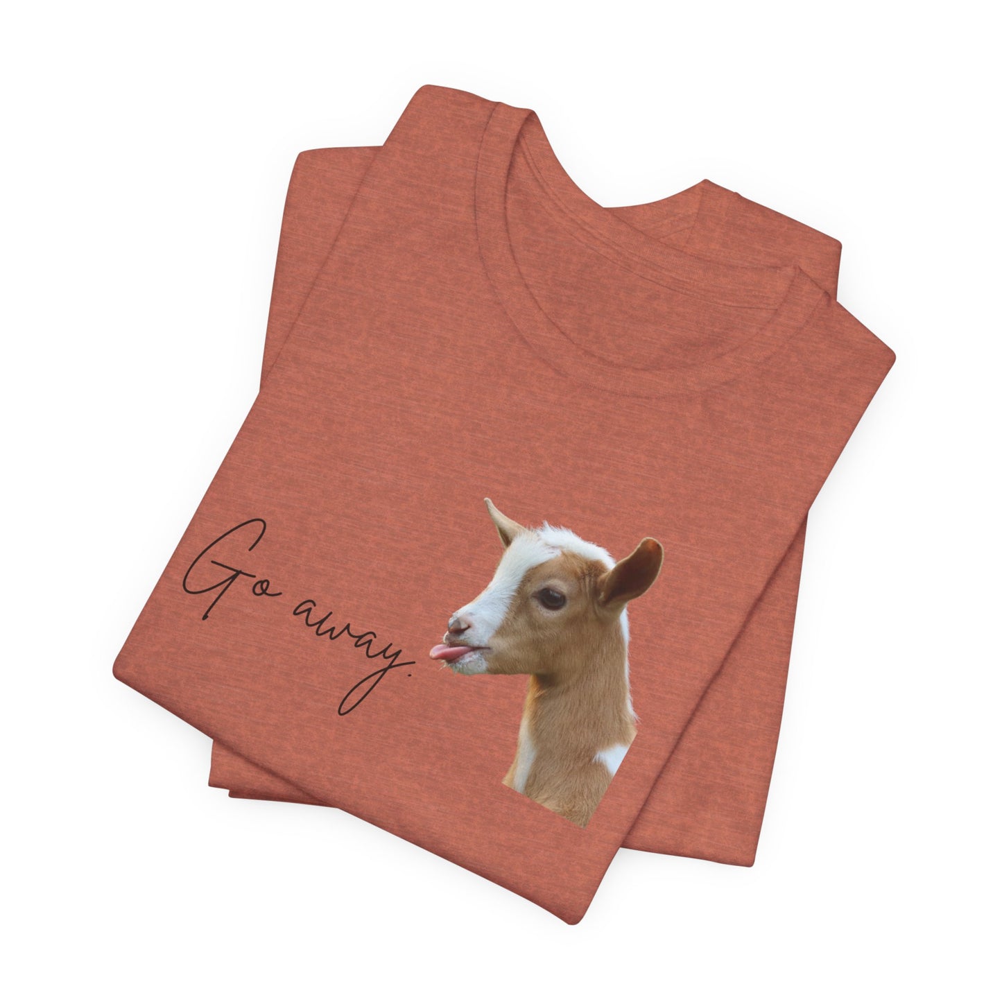 Unisex Jersey Tee - "Go Away"