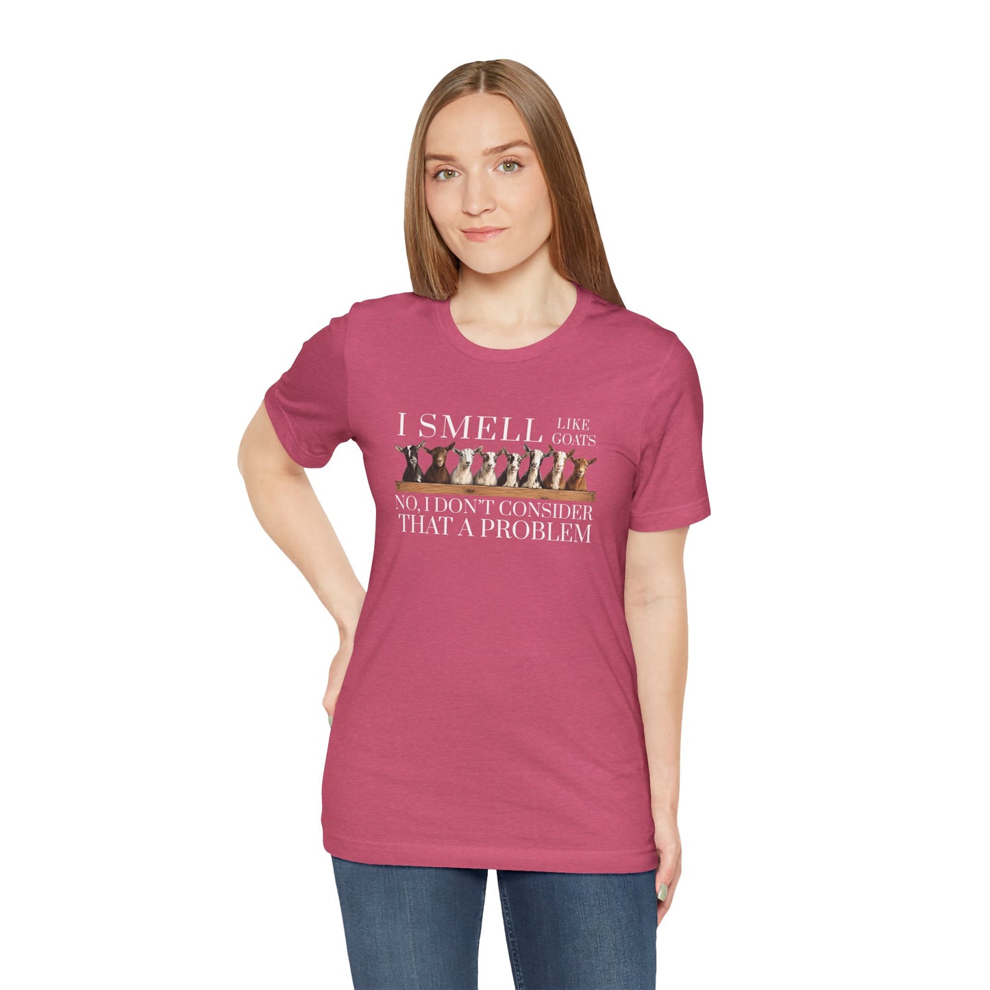 Unisex Jersey Short Sleeve Tee - "I Smell Like Goats"
