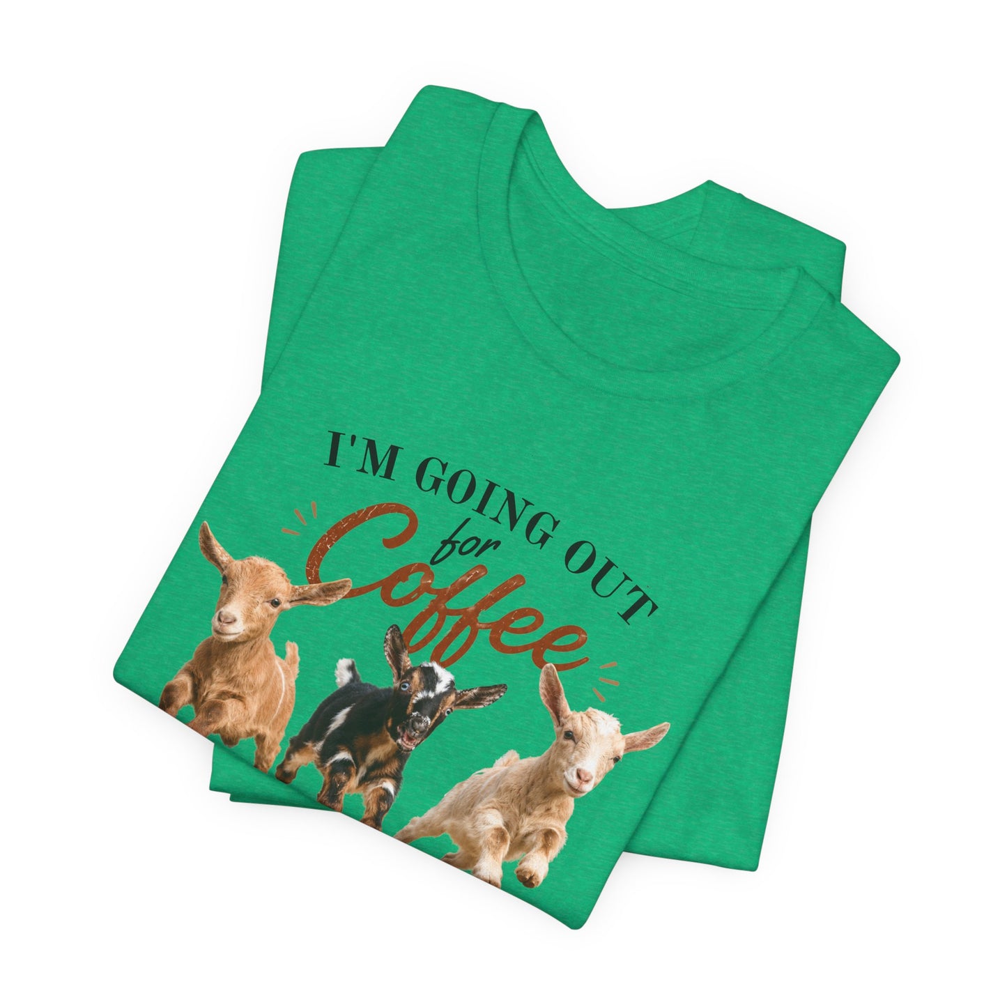 Unisex Jersey Short Sleeve Tee "Out for Coffee"