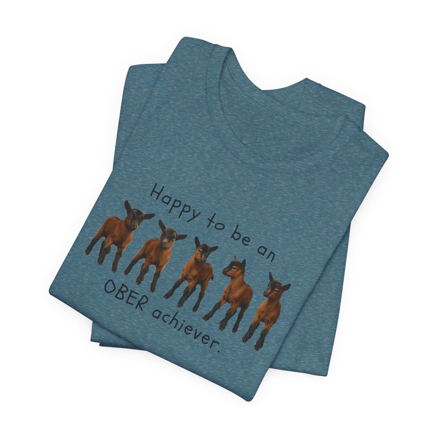 Unisex Jersey Short Sleeve - "Ober Achiever"