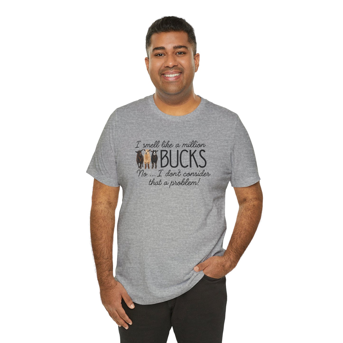 Unisex Jersey Short Sleeve Tee - "A million bucks"