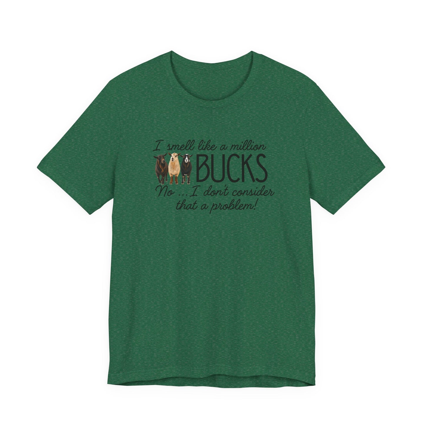 Unisex Jersey Short Sleeve Tee - "A million bucks"