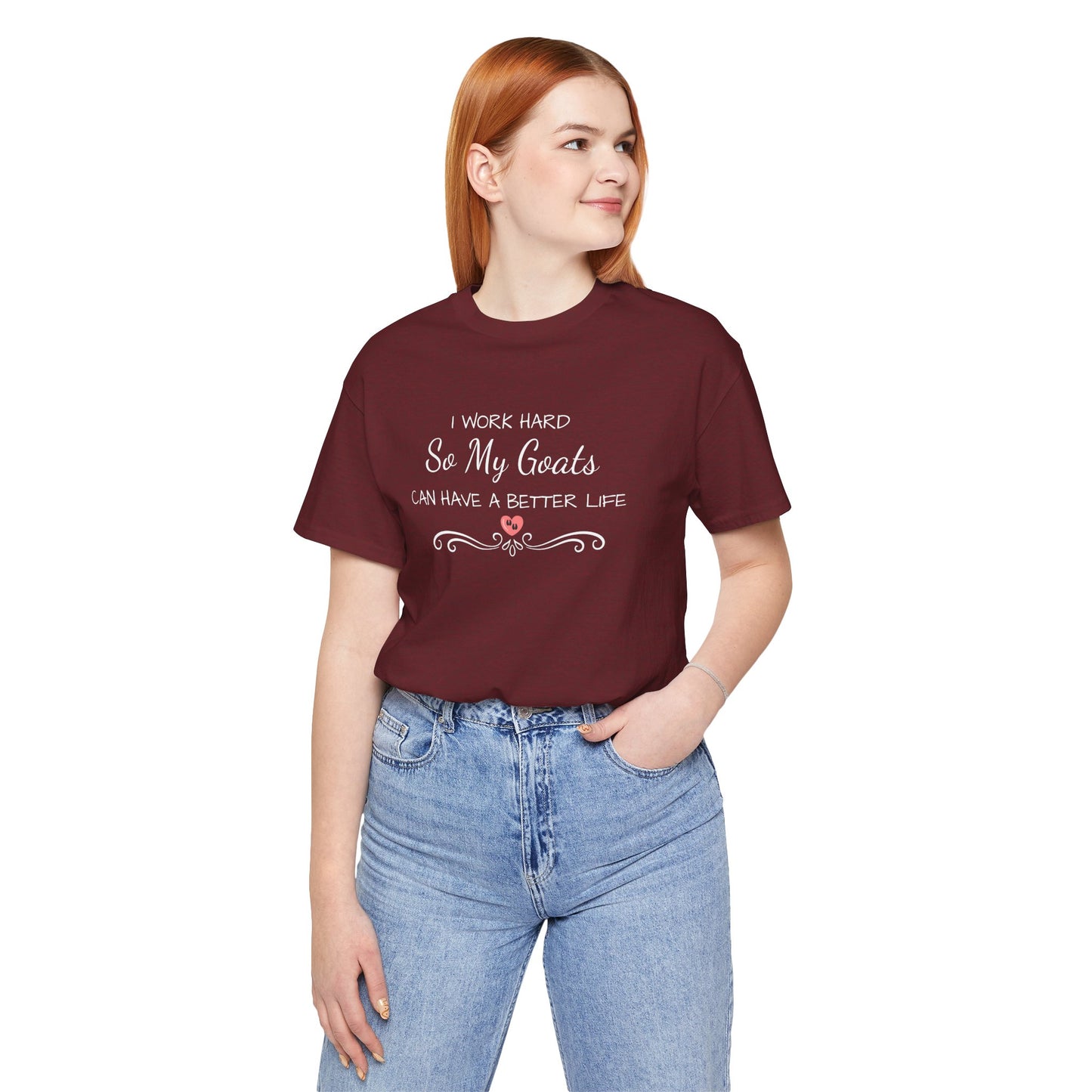 Unisex Jersey Short Sleeve Tee - "I Work Hard"